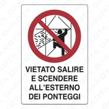 Vietato Salire Scendere all'Esterno Ponteggi 40 x 60